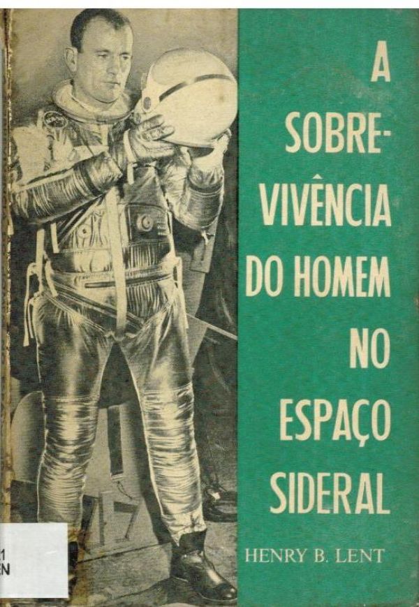 Sobrevivência do Homem no Espaço Sideral, A